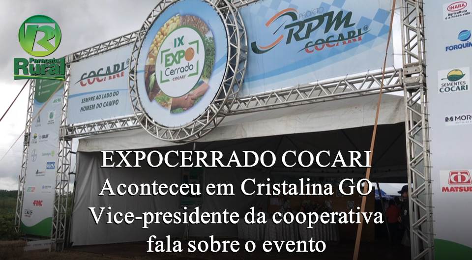 Retrospectiva 2020 - Expocerrado Cocari 2020 Aconteceu Em Cristalina GO