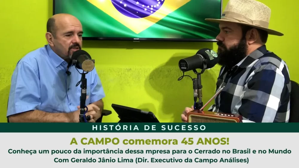 Campo comemora 45 anos - conheça um pouco da importância desta empresa para o Cerrado, Brasil e Mundo