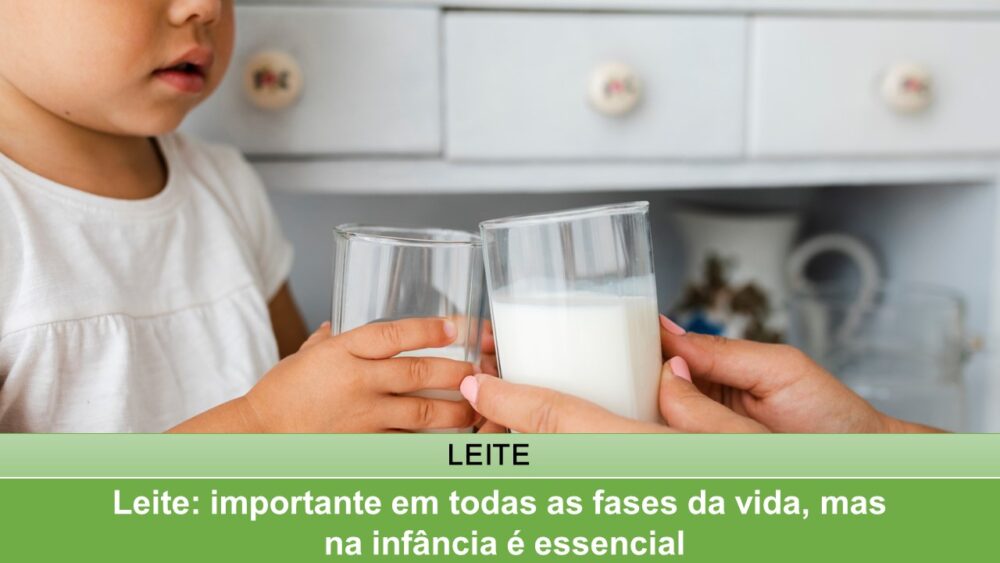 Leite: importante em todas as fases da vida, mas na infância é essencial