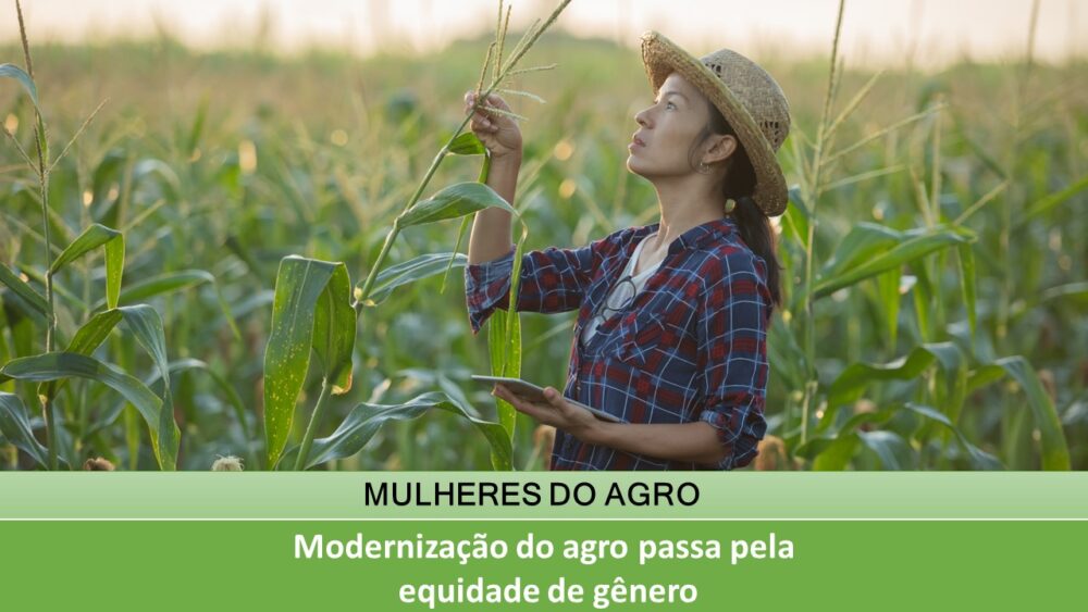 Modernização do agro passa pela equidade de gênero