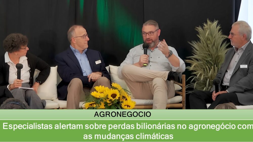 Especialistas alertam sobre perdas bilionárias no agronegócio com as mudanças climáticas