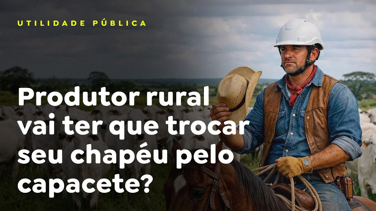 Produtor rural vai ter que trocar seu chapéu pelo capacete?