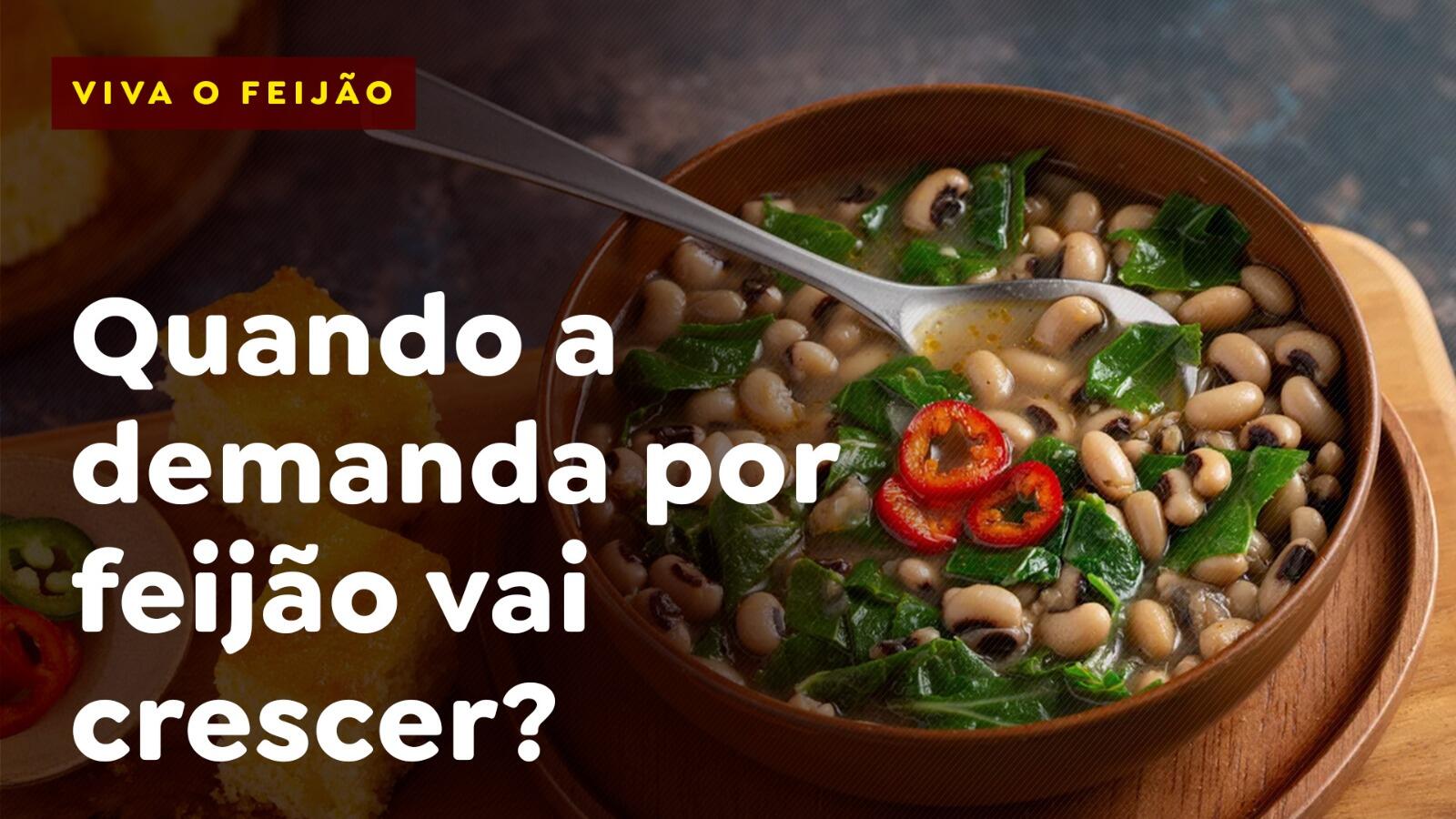 Quando a demanda por feijão vai crescer?