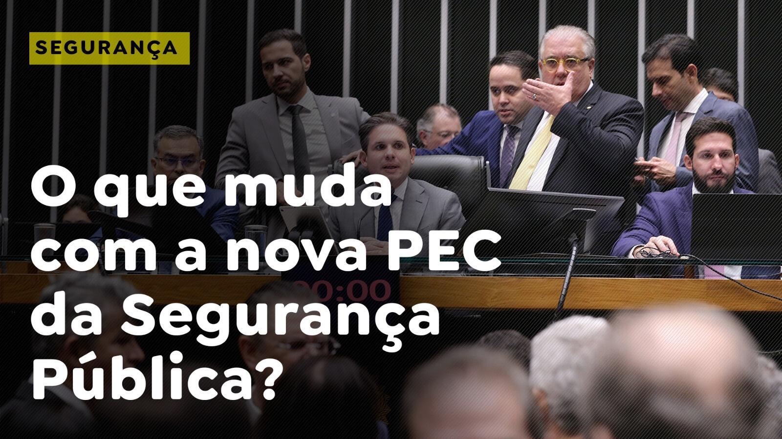 O que muda com a nova PEC da Segurança Pública?