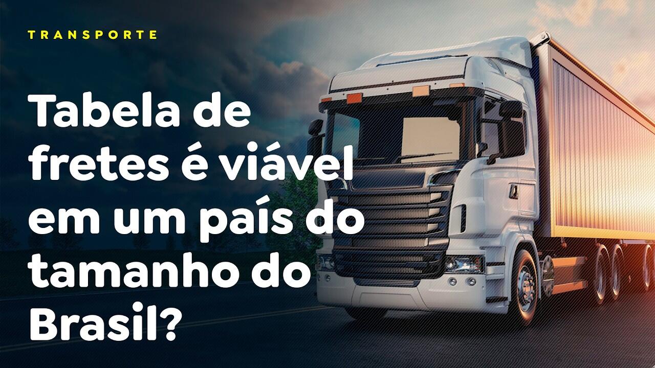 Tabela de fretes é viável em um país do tamanho do Brasil?