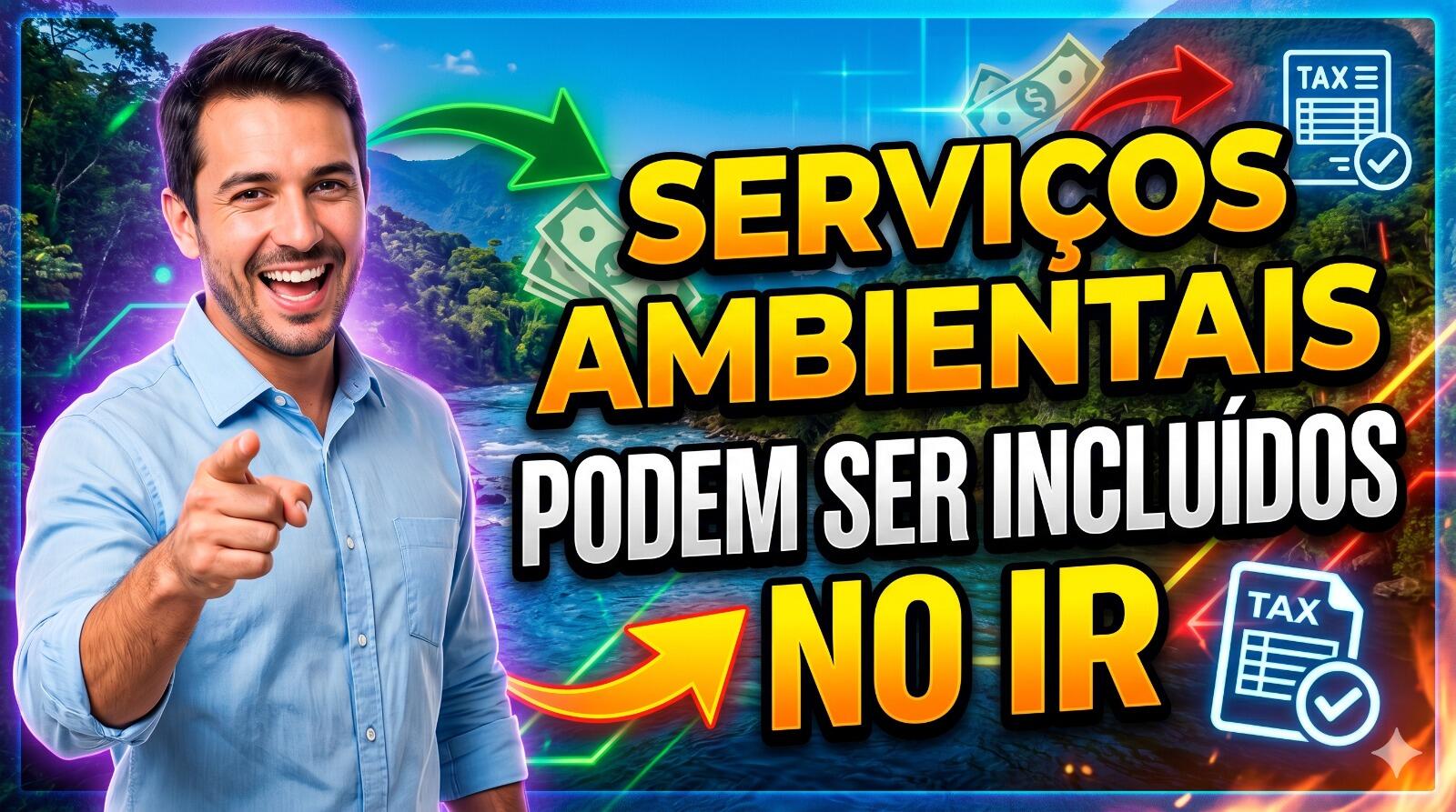 Serviços ambientais podem ser incluídos no rol de atividades rurais para fins de IR