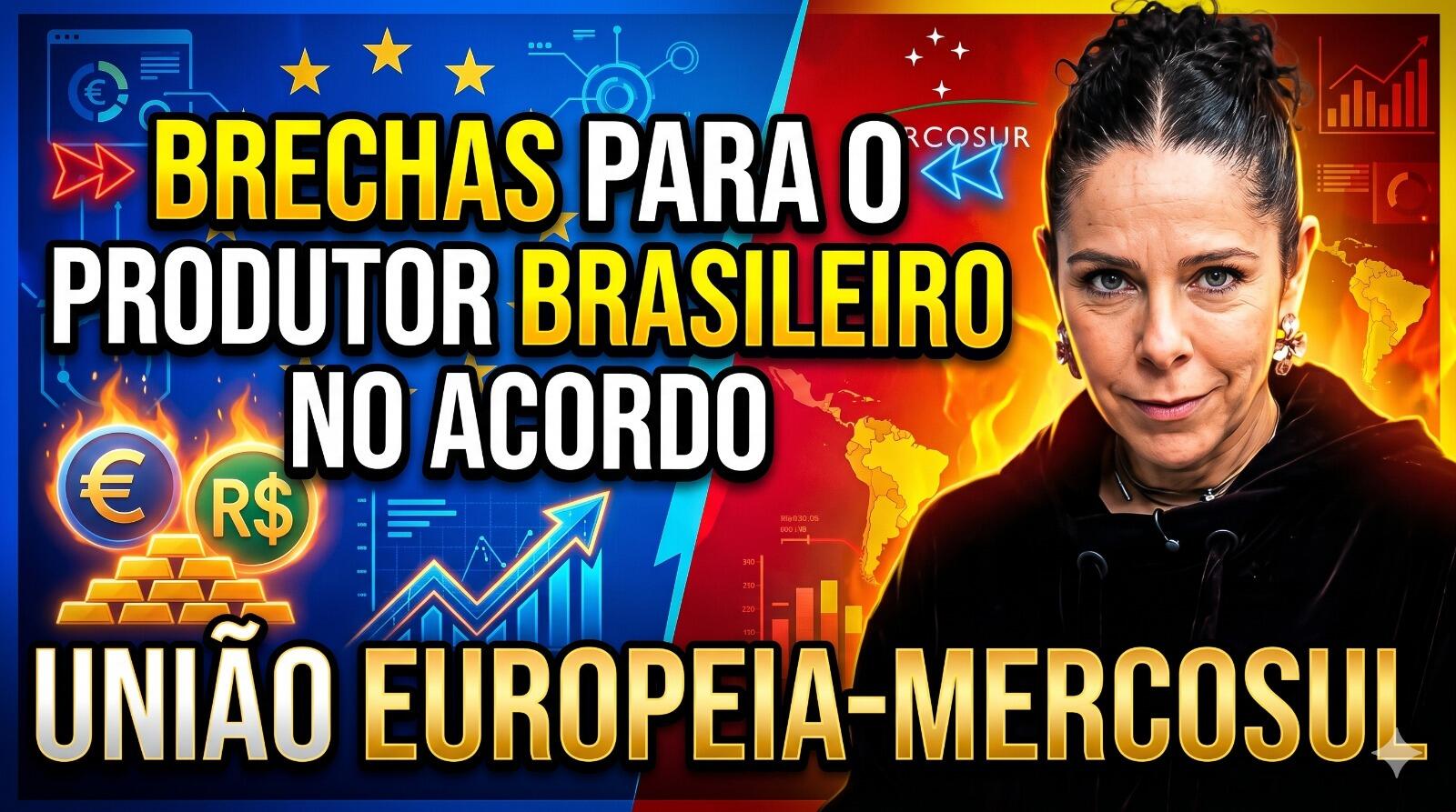 Quais as brechas para o produtor brasileiro no acordo União Europeia-Mercosul?