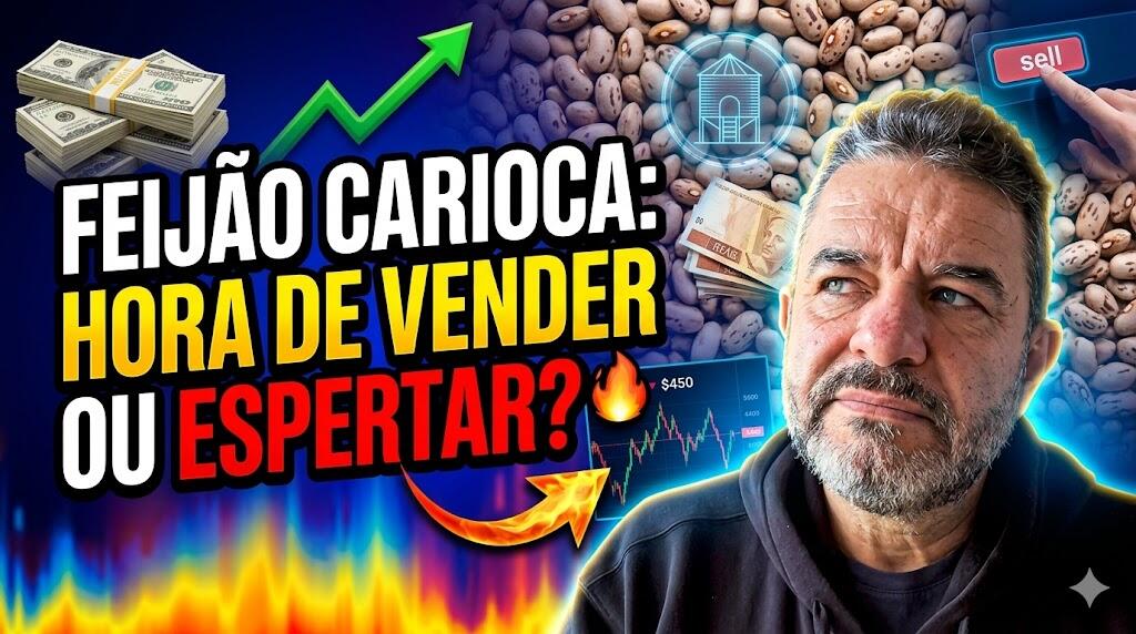 Feijão Carioca a R$ 450: É hora de vender ou esperar mais?