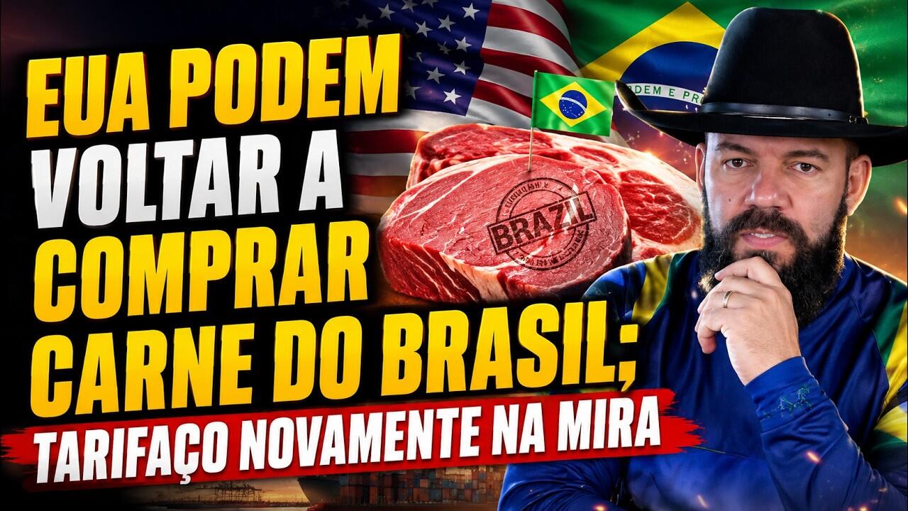 EUA podem voltar a comprar carne do Brasil; Tarifaço novamente na mira
