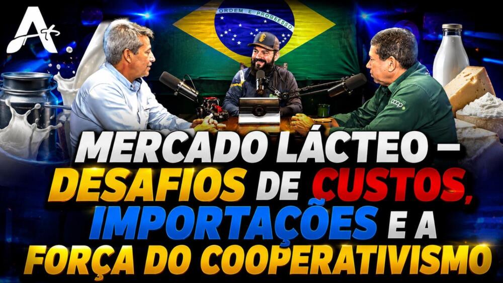Mercado Lácteo – Desafios de Custos, Importações e a Força do Cooperativismo