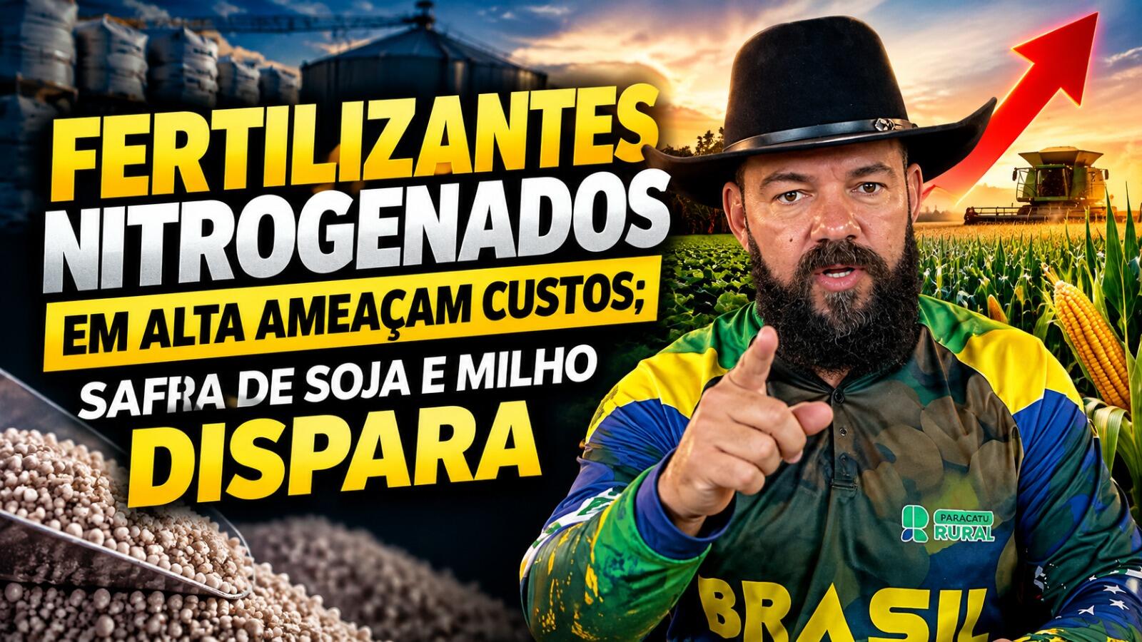 Fertilizantes Nitrogenados em Alta Ameaçam Custos; Safra de Soja e Milho Dispara